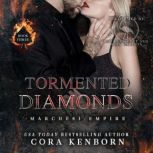 Tormented Diamonds, Cora Kenborn