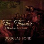 The Thunder, Douglas Bond
