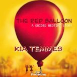 The red balloon, a guided bedtime sto..., Kia Temmes