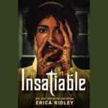 Insatiable, Erica Ridley