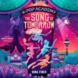 KPop Academy The Song of Tomorrow, Mina Finch