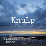 Knulp, Hermann Hesse