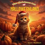 The Christmas Cat of Halloweenland, Scott Mabbutt