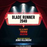 Blade Runner 2049  The Ultimate Triv..., Film Trivia Metaverse