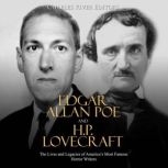 Edgar Allan Poe and H.P. Lovecraft T..., Charles River Editors