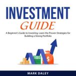 Investment Guide, Mark Daley