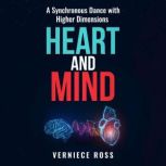 HEART AND MIND, Verniece Ross