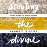 Scouting the Divine, Margaret Feinberg