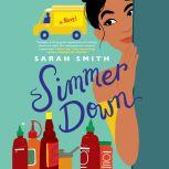 Simmer Down, Sarah Smith
