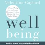 Well Being, Valentina Gaylord