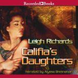 Califia's Daughters, Leigh Richards