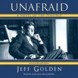 Unafraid A Novel of the Possible, Jeff Golden