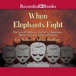 When Elephants Fight, Eric Walters