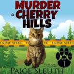 Murder in Cherry Hills, Paige Sleuth