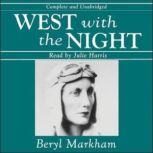 West with the Night, Beryl Markham