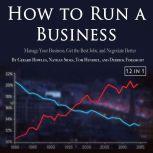 How to Run a Business, Derrick Foresight