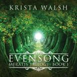 Evensong, Krista Walsh