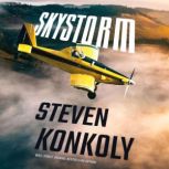 Skystorm, Steven Konkoly