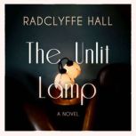 Unlit Lamp, Radclyffe Hall