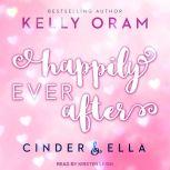 Happily Ever After, Kelly Oram
