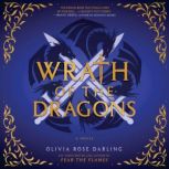 Wrath of the Dragons, Olivia Rose Darling