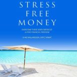 StressFree Money, Chad Willardson