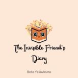 The Invisible Friends Diary, Bella Yakovlevna