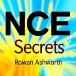 NCE Secrets Transform Your Exam Succ..., Rowan Ashworth