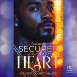 Secured in His Heart, Riley Baxter
