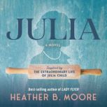 Julia, Heather B. Moore