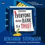 Everyone in This Bank Is a Thief, Benjamin Stevenson