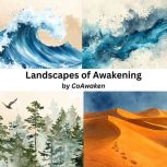 Landscapes of Awakening, CoAwaken Team
