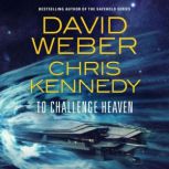 To Challenge Heaven, David Weber