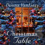 The Christmas Table, Donna VanLiere