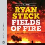 Fields of Fire, Ryan Steck
