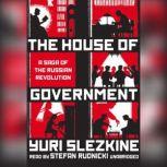 The House of Government, Yuri Slezkine