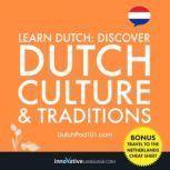 Learn Dutch: Discover Dutch Culture & Traditions, Innovative Language Learning