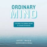 Ordinary Mind, Barry Magid