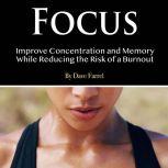 Focus, Dave Farrel