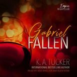 Gabriel Fallen, K. A. Tucker