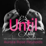 Until Lilly, Aurora Rose Reynolds