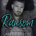 Ransom, Laramie Briscoe