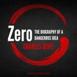 Zero The Biography of a Dangerous Idea, Charles Seife