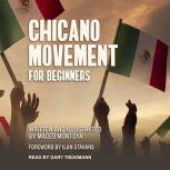 Chicano Movement For Beginners, Maceo Montoya