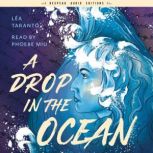 A Drop in the Ocean, Lea Taranto