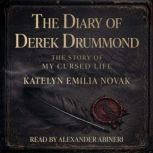 The Diary of Derek Drummond, Katelyn Emilia Novak