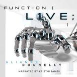Function L1VE, Alianne Donnelly