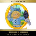 The Scarecrow of Oz, L. Frank Baum