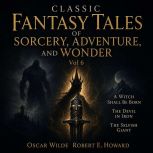 Classic Fantasy Tales of Sorcery, Adv..., Oscar Wilde