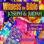 Witness the Bible Joseph  Judah, Moses